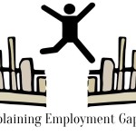 How Will You Explain Your Employment Gap